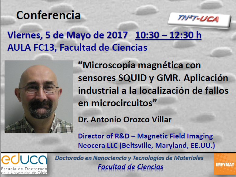 Conferenferencia: “Microscopía magnética con sensores SQUID y GMR. Aplicación industrial a la localización de fallos en microcircuitos”