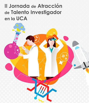 II Jornada de Atracción de Talento Investigador en la UCA