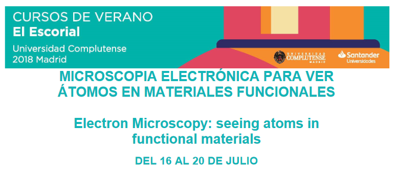 Curso de verano: Microscopía Electrónica para ver átomos en materiales funcionales