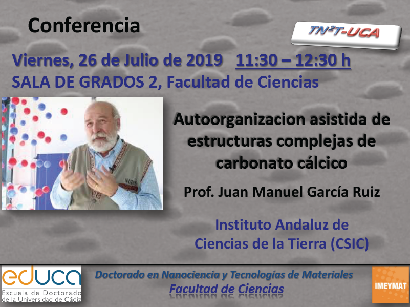 Conferencia: Autoorganizacion asistida de estructuras complejas de carbonato cálcico – 26/07